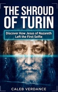Cover: The Shroud of Turin - EverPraise Media