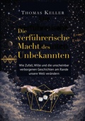Cover: Die verf&uuml;hrerische Macht des Unbekannten - Rediroma-Verlag