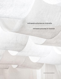 Enlarge image Cover: Infrastructures in Transit - Arquine