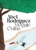 Cover: Abel Rodriguez (Mogaje Guihu): The Tree of Life and Abundance - Museu de Arte de Sao Paulo / KMEC Books