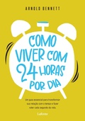 Cover: Como Viver com 24 Horas por Dia - Editora Lafonte