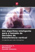 Cover: Um algoritmo inteligente para a tomada de decisoes de transferencia vertical - Edicoes Nosso Conhecimento