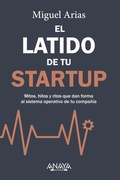 Cover: El latido de tu startup - ANAYA MULTIMEDIA