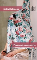 Cover: Personaje secundario - Editorial P&aacute;ginas de Espuma