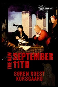 Enlarge image Cover: The New September 11th - Rethink Government