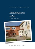 Cover: N&ouml;dv&auml;ndighetens teologi - Studia Theologica Holmiensia
