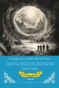 Cover: Voyage au centre de la Terre | Journey to the Centre of the Earth French Version - Ukiyoto Publishing