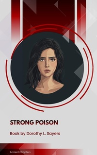 Enlarge image Cover: Strong Poison - Ancient Chapters