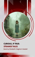 Cover: Curious, If True: Strange Tales - Ancient Chapters