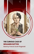 Cover: The Curious Case of Benjamin Button - Ancient Chapters