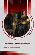 Cover: The Phantom of the Opera - Ancient Chapters