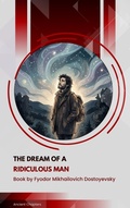 Cover: The Dream of a Ridiculous Man - Ancient Chapters