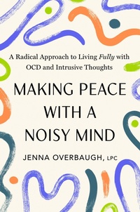 Enlarge image Cover: Making Peace with a Noisy Mind - Avery Publishing Group Inc.,U.S.
