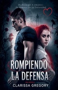 Cover: Rompiendo La Defensa - Greenhouse Publishing