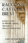 Cover: Racconti Cattolici Brevi - Barry Richardson
