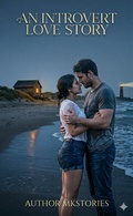 Cover: An Introvert Love Story - Mkstories