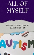 Cover: All Of Myself - Dream Hunter Publishing