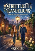 Cover: Streetlight Dandelions - Mkstories