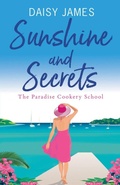 Cover: Sunshine and Secrets - Daisy James