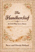 Cover: The Handkerchief - Steve and Glenda Holland
