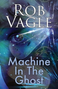 Enlarge image Cover: Machine In The Ghost - Dog Copilot Press
