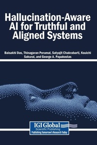 Enlarge image Cover: Hallucination-Aware AI for Truthful and Aligned Systems - Igi Global Scientific Publishing