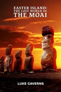 Cover: Easter Island: Lost World of the Moai - Carmichael Press