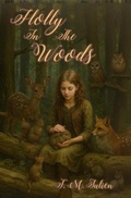 Cover: Holly In The Woods - Brown Wizard Books