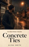 Cover: Concrete Ties - Noir Crown Publishing