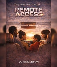 Enlarge image Cover: Remote Access - JC Anderson - Author