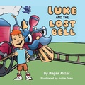 Cover: Luke and the Lost Bell - Miller