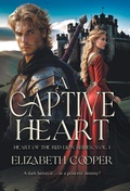 Cover: A Captive Heart - WestBow Press