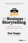 Cover: The Business of Storytelling - Forbes Books