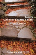 Cover: A Book of Granted Graces/Secrets - Covenant Books, Inc.