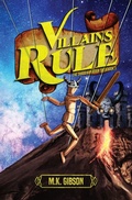 Cover: Villains Rule - MK Gibson