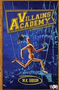 Cover: Villains Academy - MK Gibson
