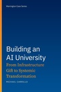 Cover: Building an AI University - University Press of Florida