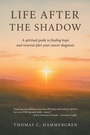 Cover: Life After the Shadow - Christian Faith Publishing