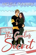 Cover: The Goalie's Secret - Michele Dunaway Books
