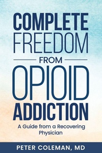 Enlarge image Cover: Complete Freedom from Opioid Addiction - Oaklane Publishing
