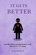 Cover: It Gets Better - J Daniels