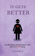 Cover: It Gets Better - J Daniels