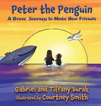 Enlarge image Cover: Peter the Penguin - Blaze Books, LLC