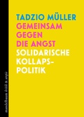 Cover: Gemeinsam gegen die Angst - Mandelbaum Verlag eG
