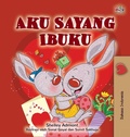 Cover: I Love My Mom (Indonesian Children's Book) - KidKiddos Books Ltd.