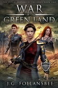 Cover: War for the Green Land - Joseph G. Follansbee / Fyddeye Media