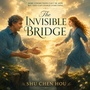 Cover: The Invisible Bridge - Kokoshungsan Kids