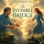 Cover: The Invisible Bridge - Kokoshungsan Kids