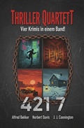 Cover: Thriller Quartett 4217 - Vier Krimis in einem Band! - Uksak E-Books