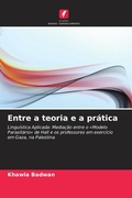 Cover: Entre a teoria e a pratica - Edicoes Nosso Conhecimento